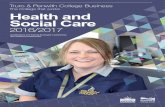 The College that works Health and Social Care · Truro & Penwith College Business The College that works Health and Social Care 2016/2017 Qualifications and Training developed in