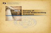 Survey of Credit Underwriting Practices 2011 · 2020-07-13 · Survey of Credit Underwriting Practices 2011 Part I: Overall Results Primary Findings The results of this year’s survey