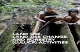LAND USE, LAND-USE CHANGE, AND FORESTRY (LULUCF) … · 2016-04-21 · land-use change and forestry to be roughly equal to 10 to 15 percent of total human induced emissions (Denman
