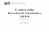 Colorado Revised Statutes 2019 - Orten Cavanagh & Holmes, LLC · 2020-06-04 · Colorado Revised Statutes 2019 Uncertified Printout 1 Colorado Revised Statutes 2019 TITLE 38 PROPERTY
