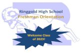 Ringgold High School Freshman Orientation...Ringgold High School Positive Behavior Intervention & Supports (PBIS) Key components of our school’s PBIS system involve: Clearly defining