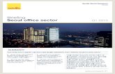 Briefing Seoul office sector Q1 2013 · 2017-01-19 · Others – 잠실 향군잠실타워 2013.03 99,141 B9/F–30/F Others – 양재 LG전자강남R&D센터 2013.03 39,401 B6/F–19/F
