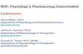 MSP: Physiology & Pharmacology Concentration Co-Directors · Physiology is the study of animal (including human) function and can be investigated at the level of cells, tissues, organ