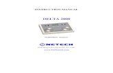 delta2000 frontcover - Netech€¦ · GENERAL INFORMATON Introduction Delta 2000 is intended to operate only by qualified technical personnel. Before attempting to use DELTA 2000