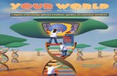 BIOTECHNOLOGY & YOUBIOTECHNOLOGY & YOUbiotechinstitute.org/download/files/YourWorld/yw-81-genes.pdf · human genes and figuring out the roles they play in our lives. A fifteen-year-long