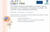 Portability and Interoperability in Clouds: Agents ... · Portability and Interoperability in Clouds: Agents, Semantics and Volunteer Computing can Help - the mOSAIC and Cloud@Home