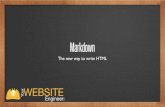 Markdown · What is Markdown? Markdown is a writing tool that allow you to write plain text while tagging your formatting. It’s much more readable than HTML “The idea is that