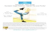 Ana Brett • Ravi Singh Kundaini Yoga Cleanse: Lighten Up ... · Ana Brett and Ravi Singh are authors of 24 DVD's and a forthcoming book. They've trained 300+ Kundalini Yoga Teachers.