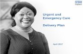 Urgent and Emergency Care Delivery Plan - Medicas Health · Urgent and Emergency Care (UEC) is one of the NHS’ main national service improvement priorities. • This document accompanies