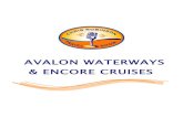 AVALON WATERWAYS & ENCORE CRUISES · 2018-02-28 · WATERWAYS Avalon Waterways are part of the Globus Family of Brands and feature: - Avalon is backed by 80-plus years of travel expertise,