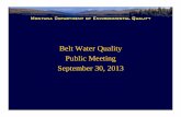 Belt Water Quality Public Meeting September 30, 2013 · – Jeni Garcin-Flatow, Public Information Officer – Tom Henderson, Reclamation Specialist, Abandoned Mines Program ... –