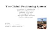 The Global Positioning System - GIS Resources · The Global Positioning System (GPS) A satellite-based positioning system available 24/24h everywhere on the globe with an accuracy