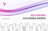 REJUVENATING 28th July 2020 SUSTAINABLE GROWTH · than ever on eCommerce and digital fulfilment Prolonged positive effect on eCommerce Portfolio is well positioned to withstand a
