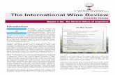 The International Wine Revie...by far the most important region in terms of premium wines, representing 91.5 percent of all bottled wine and 94.1 percent of all wine exported to the