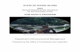 STATE OF RHODE ISLAND 2002 Annual Report to the Governor ... · HISTORY OF RHODE ISLAND™S DAM SAFETY PROGRAM The Rhode Island dam inspection and inventory program had its inception