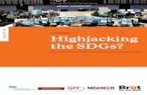 ANALYSIS Highjacking the SDGs? · 11/01/2018  · Danone.8 In 2017 there were 1500 representatives from businesses registered.9 Besides the UN, many governments are equally interested