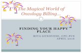 The Magical World of Oncology Billing…aapcperfect.s3.amazonaws.com/a3c7c3fe-6fa1-4d67-8534-a3c...Physician plan of care must correlate with patient’s signs and symptoms rather