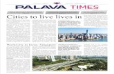 Palava City - TIMES Times July 2015...the top 5 most liveable cities in Asia and the top 50 most liveable cities in the world. Most recently, the 2015 Mercer Quality of living ranking
