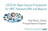 UCX: An Open Source Framework for HPC Network APIs and Beyond€¦ · Pavel Shamis, et al. “UCX: An Open Source Framework for HPC Network APIs and Beyond,” HOT Interconnects 2015