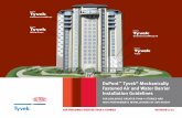 DuPont Tyvek Mechanically Fastened Air and Water …...Tyvek® air and water barrier is being installed as a water-resistive barrier only (Buildings under 5 stories l Low-rise multi-family