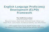 English Language Proficiency Development (ELPD) …...2005/12/19  · English Language Proficiency Development (ELPD) Framework The ELPD Committee Susan Pimentel, Chair Mariana Castro,
