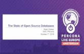 The State of Open Source Databases - Percona...Development •Open-Source for Users ... •A lot of Capital Required Many Developers •Open-Source for Users and Contributors •Less