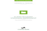 CLIENT ACCOUNT STANDARD AGREEMENT · Client in that Account. You shall provide to the Client such further information relating to the Commission as may be required by Law, which includes