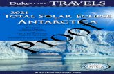 in Antarctica - Duke€¦ · Antarctica where no country has sovereignty. To protect the fragile Antarctic environment, all visitors will go ashore in small groups so as not to disturb