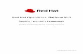 Red Hat OpenStack Platform 16...2.3.10. Creating a ServiceTelemetry object in OCP Procedure 2.4. REMOVING STF FROM THE OCP ENVIRONMENT 2.4.1. Deleting the namespace Procedure 2.4.2.