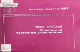 1984 NAVLAP directory of accredited laboratories · AsofDecember31,1984,31laboratorieswereaccredited to perform selected test methods.Thirteen on-site vis- its were made during the