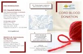 CORD BLOOD DONATION - Galliera · umbilical's blood but we can carry out the collection for autologous conser-vation, on demand, after agreements engaged by private institutions based