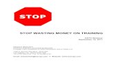 Stop Wasting Money on Training ASTD 080811 Hand articles/Webinars... · Stop Wasting Money on Training_ASTD_080811 Hand.ppt Author: Jennifer Papineau Created Date: 20110811151459Z
