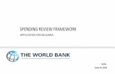 SPENDING REVIEW FRAMEWORK · A spending review –a form of public policy evaluation; assesses programs or activities based on criteria such as effectiveness, efficiency, sustainability