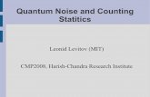Quantum Noise and Counting Statiticscmp2008/lecturenotes/Levitov1.pdfcurrent partition, binomial statistics Full counting statitics: generating function, passive current detector,