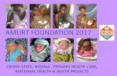 AMURT FOUNDATION 2017amurt.net/ftp/PR_MATERIALS/nigeria/AMURT FOUNDATION 2017...Retained placenta Laceration Ruptured Uterus Eclampsia Pre-Eclampsia Meningitis Crisis after abortion