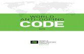 WORLD ANTI-DOPING CODE - Amazon Web Services · World Anti-Doping Code The World Anti-Doping Code was first adopted in 2003, took effect in 2004, and was then amended effective 1