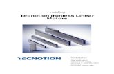 Tecnotion Ironless Linear MotorsApr 03, 2008  · 3. Connect the wiring to the coil unit. From a magnetical point of view the installation order of the mechanics is not critical, because