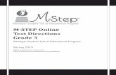 M-STEP Grade 3 Online Test Directions - Michigan · M-STEP Grade 3 Online Test Directions – Spring 2019 3. BEFORE TESTING. BEFORE TESTING. MICHIGAN STUDENT TEST OF EDUCATIONAL PROGRESS.
