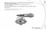 Wafer-Sphere®, High Performance Butterfly Valves · 2018-12-20 · 1. GENERAL 1.1 Scope of the Manual This instruction manual contains important information regarding the installation,