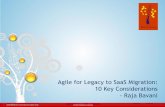 Agile for Legacy to SaaS Migration: 10 Key Considerations ... · tasks such as data migration, data imports, etc. Home-grown tools improve productivity as well as quality in such