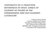 CONTINUITY OF A TRADITION: REFERENCES OF RASA- DANCE …ignca.nic.in/PDF_data/20141229_00701_Parul_Shah.pdf · Gurjari Apabhramsa Literature •prevalent from around 7th A.D. to 15th