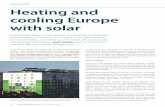 Heating and cooling Europe with solar from... · installations in Sweden of very large solar district heating systems where large solar thermal collector fields harvest or produce