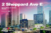 2 SHEPPARD AVEUE EAST FR LEASE 2 Sheppard …...2 SHEPPARD AVEUE EAST FR LEASE Central GTA Location On two subway lines 300,000 sq. ft. Retail Mall Central Toronto office location