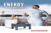OCHSNER high tech heat pumps ENERGY€¦ · 2 contents 04 ochsner – the company 06 ochsner benefits 08 functionality and heat sources 10 air/water heat pumps 24 geothermal heat