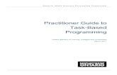 Practitioner Guide to Task-Based Programming · 2017-02-02 · 2. Task-based programming is consistent with the principles of adult learning. Because adults live in a task-driven