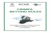 Ukrainian Helsinki Human Rights Union CRIMEA BEYOND RULES€¦ · occupation, the Russian Federation declared all residents of Crimea its subjects. Although the Russian authorities