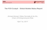Ahmed Ahmed, Didier Sornette & Ke Wu Chair of Entrepreneurial Risk April 1st, 2017 · 2017-04-05 · Global Bubble Status April 1st, 2017 Stocks country indices Equities Countires