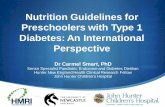 Nutrition Guidelines for Preschoolers with Type 1 Diabetes ... · Dietary Survey of Preschoolers with T1D • Children aged 1-5 years attending John Hunter Children’s Hospital •