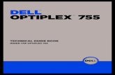 DELL optipLEx 755static.highspeedbackbone.net/pdf/Dell Optiplex 755...version 1.0 6 Dell optiplex 755 technical guiDe 6 DEsktop coMputEr (Dt) viEw front view 1 USB 2.0 connectors (2)