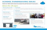 SCHOOL FUNDRAISING IDEAS - Toilet Twinning · SCHOOL FUNDRAISING IDEAS Inspire your pupils about why loos are lifesavers and raise funds to twin your school loos. What about doing